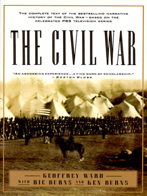 Title details for The Civil War by Geoffrey C. Ward - Wait list